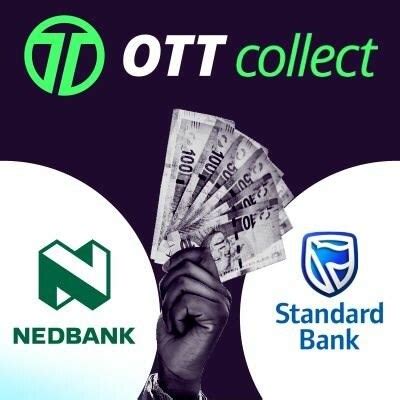 OTT Collect Partnership with Nedbank and Standard .